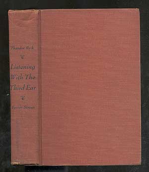 Listening with the Third Ear: The Inner Experience of a Psychoanalyst