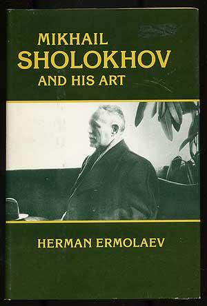 Image du vendeur pour Mikhail Sholokhov and His Art mis en vente par Between the Covers-Rare Books, Inc. ABAA