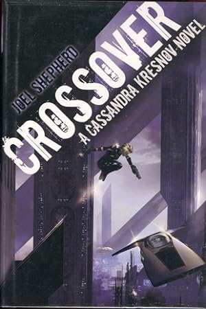 Imagen del vendedor de Crossover: A Cassandra Kresnov Novel a la venta por Don's Book Store