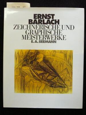 Seller image for Ernst Barlach - zeichnerische und graphische Meisterwerke for sale by Buch- und Kunsthandlung Wilms Am Markt Wilms e.K.