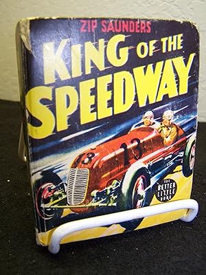 Bild des Verkufers fr Zip Saunders King of the Speedway. zum Verkauf von Zephyr Books