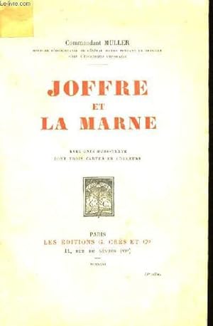 Bild des Verkufers fr JOFFRE ET MARNE. zum Verkauf von Le-Livre