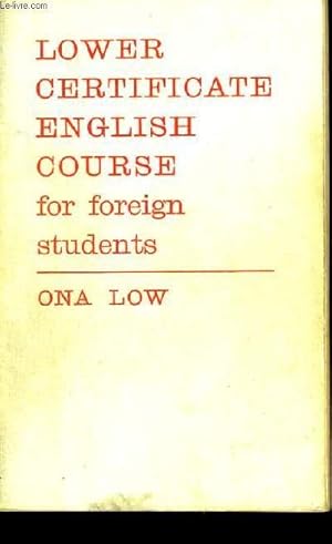 Imagen del vendedor de LOWER CERTIFICATE ENGLISH COURSE FOR FOREIGN STUDENTS. a la venta por Le-Livre