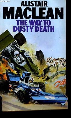 Bild des Verkufers fr THE WAY TO DUSTY DEATH. zum Verkauf von Le-Livre