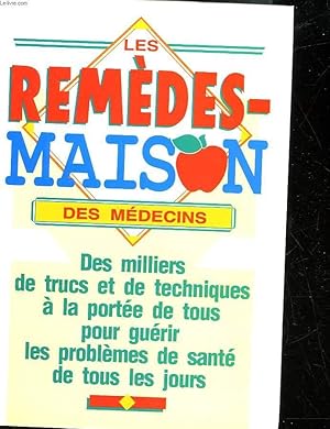 Seller image for LES REMEDES-MAISON DES MEDECINS for sale by Le-Livre