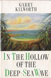 Seller image for In the Hollow of Deep Sea-Wave A Novel of Seven Stories for sale by Caerwen Books