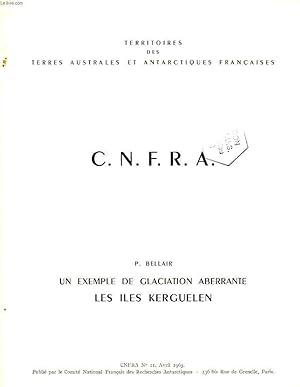 Bild des Verkufers fr UN EXEMPLE DE GLACIATION ABERRANTE, LES ILES KERGUELEN zum Verkauf von Le-Livre