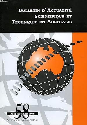 Bild des Verkufers fr BULLETIN D'ACTUALITE SCIENTIFIQUE ET TECHNIQUE EN AUSTRALIE, N 58, AOUT-SEPT. 1996 zum Verkauf von Le-Livre