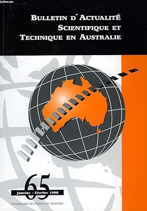 Bild des Verkufers fr BULLETIN D'ACTUALITE SCIENTIFIQUE ET TECHNIQUE EN AUSTRALIE, N 65, JAN.-FEV. 1998 zum Verkauf von Le-Livre
