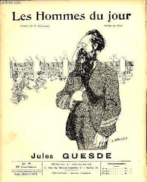 Seller image for LES HOMMES DU JOUR N 8. JULES GUESDE. for sale by Le-Livre