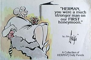 Herman You Were a Much Stronger Man on Our First Honeymoon
