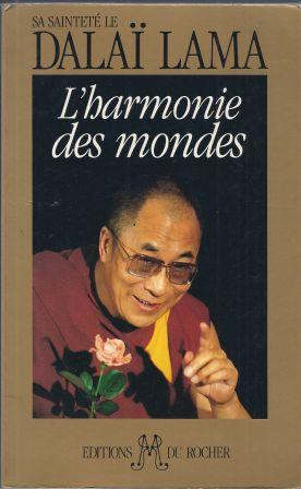 Image du vendeur pour L'harmonie des mondes, entretiens sur la compassion entretiens traduits de l'amricain par Daniel Bismuth mis en vente par LES TEMPS MODERNES