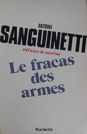 Imagen del vendedor de Le fracas des armes. a la venta por Librairie les mains dans les poches