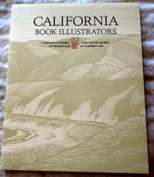 California Book Illustrators: A Keepsake in Fourteen Parts for the Members of The Book Club of Ca...