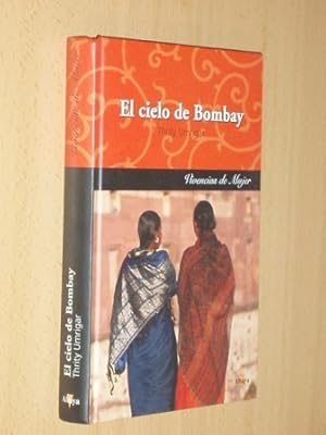 Imagen del vendedor de EL CIELO DE BOMBAY a la venta por Libros del Reino Secreto