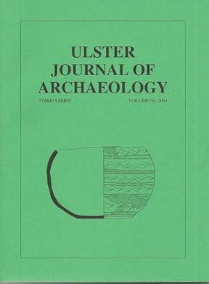 Ulster Journal of Archaeology Volume 63 Third Series.