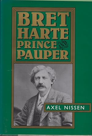 Immagine del venditore per Bret Harte: Prince and Pauper venduto da Jonathan Grobe Books