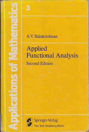 Immagine del venditore per Applied Functional Analysis (Applications of Mathematics) venduto da Jonathan Grobe Books