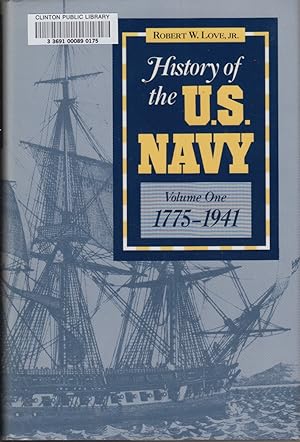 Seller image for History of the U. S. Navy: Volume One 1775-1941 for sale by Jonathan Grobe Books