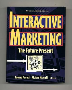 Bild des Verkufers fr Interactive Marketing: The Future Present - 1st Edition/1st Printing zum Verkauf von Books Tell You Why  -  ABAA/ILAB