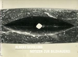 Bild des Verkufers fr Albert Schilling. Notizen zur Bildhauerei. Mit Audio-CD. zum Verkauf von Antiquariat Immanuel, Einzelhandel