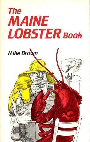 Immagine del venditore per The Maine Lobster Book venduto da Book Booth