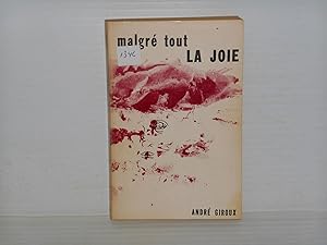 Seller image for Malgr Tout La Joie for sale by La Bouquinerie  Dd