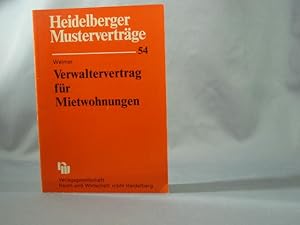 Bild des Verkufers fr Verwaltervertrag fr Mietwohnungen. bearb. von, Heidelberger Mustervertrge ; H. 54 zum Verkauf von Antiquariat-Fischer - Preise inkl. MWST