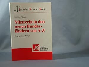 Bild des Verkufers fr Mietrecht in den neuen Bundeslndern von A - Z. von Walter Schilling und Heinrich Heerde, Leipziger Ratgeber Recht zum Verkauf von Antiquariat-Fischer - Preise inkl. MWST