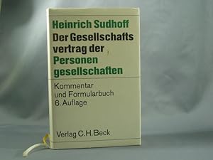 Der Gesellschaftsvertrag der Personengesellschaften : d. Vertrag d. offenen Handelsgesellschaft, ...