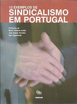 12 EXEMPLOS DE SINDICALISMO EM PORTUGAL