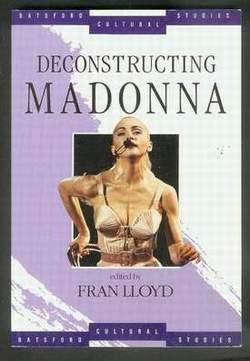 Bild des Verkufers fr Deconstructing MADONNA (Batsford Cultural Studies). zum Verkauf von Comic World