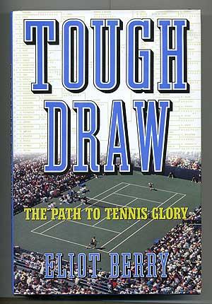 Seller image for Tough Draw: The Path to Tennis Glory for sale by Between the Covers-Rare Books, Inc. ABAA