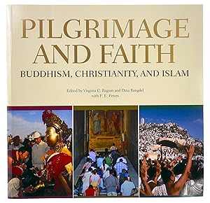 Bild des Verkufers fr Pilgrimage and Faith: Buddhism, Christianity, and Islam zum Verkauf von Black Falcon Books