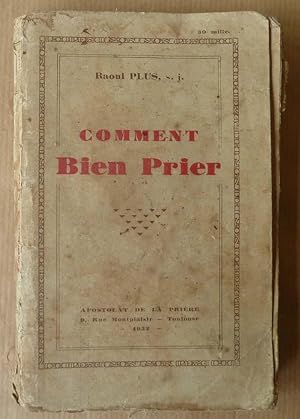 Seller image for Comment bien prier. for sale by librairie sciardet