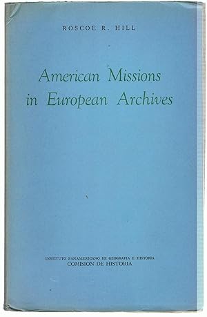 Image du vendeur pour AMERICAN MISSIONS IN EUROPEAN ARCHIVES. mis en vente par Librera Torren de Rueda