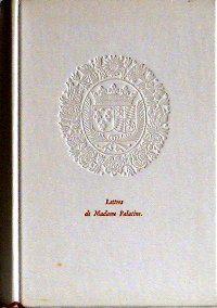 Immagine del venditore per Lettres : De Madame Palatine. Suivies du dossier de sa correspondance avec Leibniz. dition nouvelle prsente, tablie et annote par Hubert Juin venduto da JLG_livres anciens et modernes