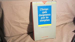 Seller image for L'Europe, quels changements pour les entreprises for sale by JLG_livres anciens et modernes