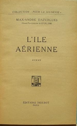 Seller image for L'Ile arienne. Roman. for sale by Librairie les mains dans les poches