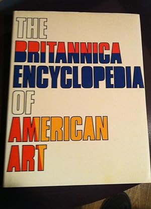 Seller image for Britannica Encyclopedia of American Art, The for sale by Henry E. Lehrich