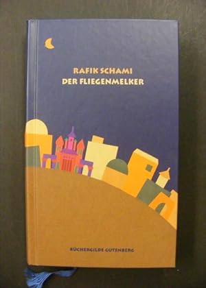 Seller image for Der Fliegenmelker - Geschichten aus Damaskus for sale by Antiquariat Strter