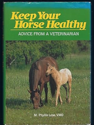 Seller image for KEEP YOUR HORSE HEALTHY, HC w/DJ for sale by Larimar Animal Books