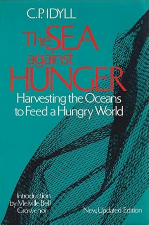 Seller image for THE SEA AGAINST HUNGER for sale by Jean-Louis Boglio Maritime Books