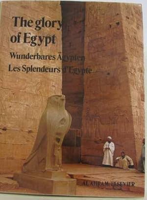 The Glory of Egypt - Wunderbard Agypten - Les Splendeurs d'Egypte