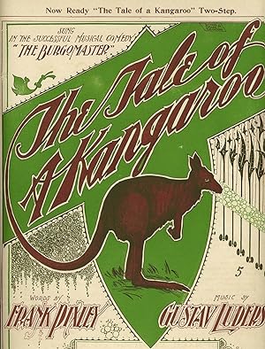 Seller image for The Tale of a Kangaroo - Sheet Music for sale by Antipodean Books, Maps & Prints, ABAA
