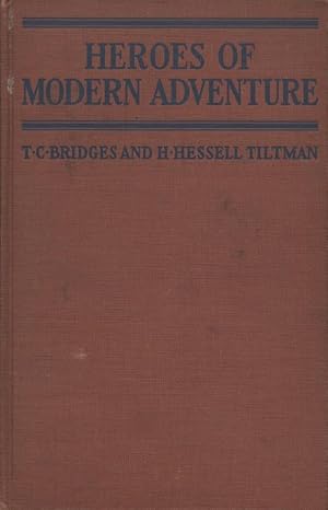 Seller image for Heroes of Modern Adventure for sale by Antipodean Books, Maps & Prints, ABAA