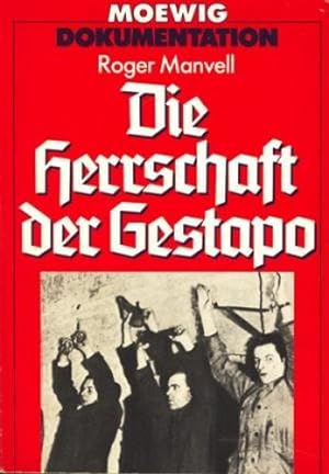 Die Herrschaft der Gestapo ;.