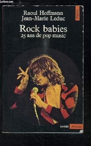 Seller image for Rock Babies. 25 ans de pop music. for sale by Le-Livre