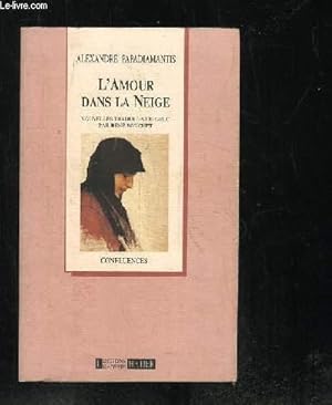 Bild des Verkufers fr L AMOUR DANS LA NEIGE. zum Verkauf von Le-Livre
