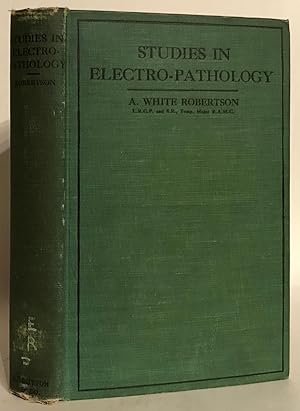 Studies in Electro-Pathology.